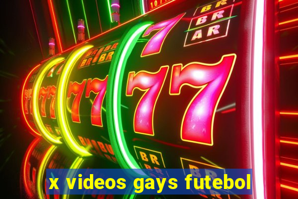 x videos gays futebol